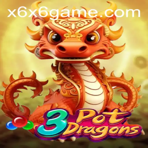 Exploring the World of 3PotDragons: A Fascinating New Game by X6X6.COM